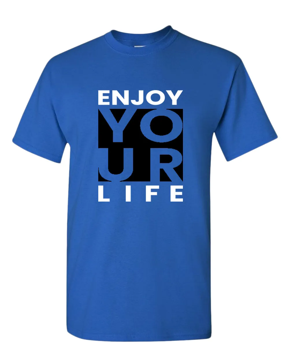 Enjoy your life t-shirt, motivational t-shirt, inspirational tees, casual tees