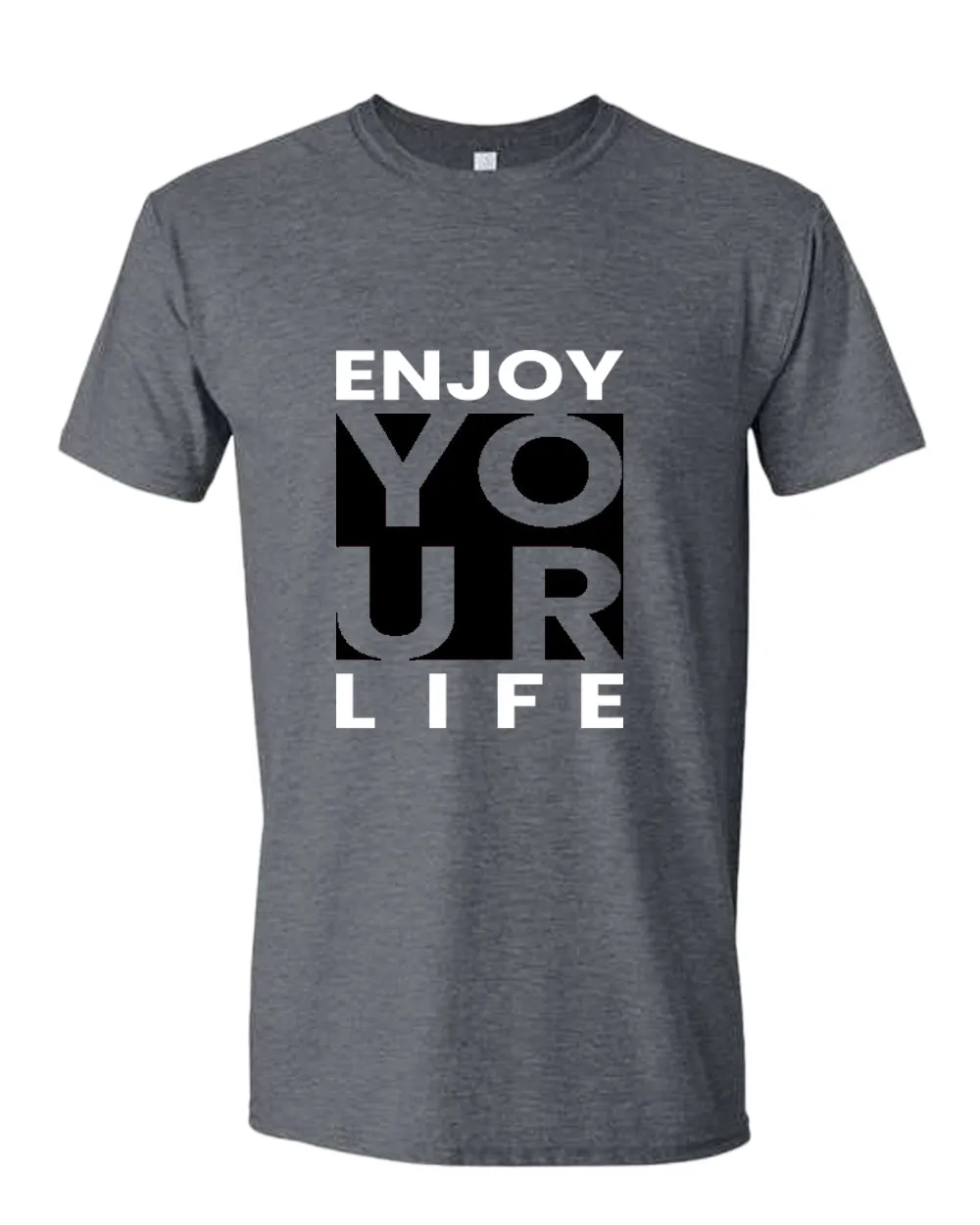 Enjoy your life t-shirt, motivational t-shirt, inspirational tees, casual tees
